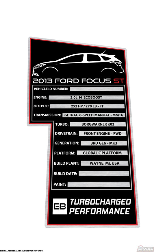 2013 FORD FOCUS ST Engine Bay Build Plaque