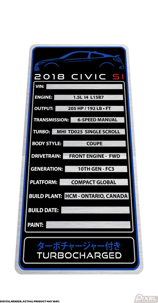 2018 HONDA CIVIC SI COUPE Engine Bay Build Plaque