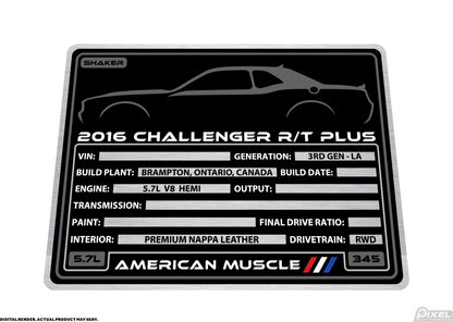 2016 DODGE CHALLENGER R/T PLUS SHAKER Engine Bay Build Plaque