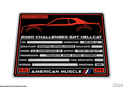 2020 DODGE CHALLENGER SRT HELLCAT REDEYE WIDEBODY Engine Bay Build Plaque